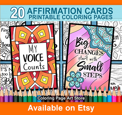 20 Printable Affirmation cards coloring pages. Available on Etsy at the Coloring Page Art Store.
